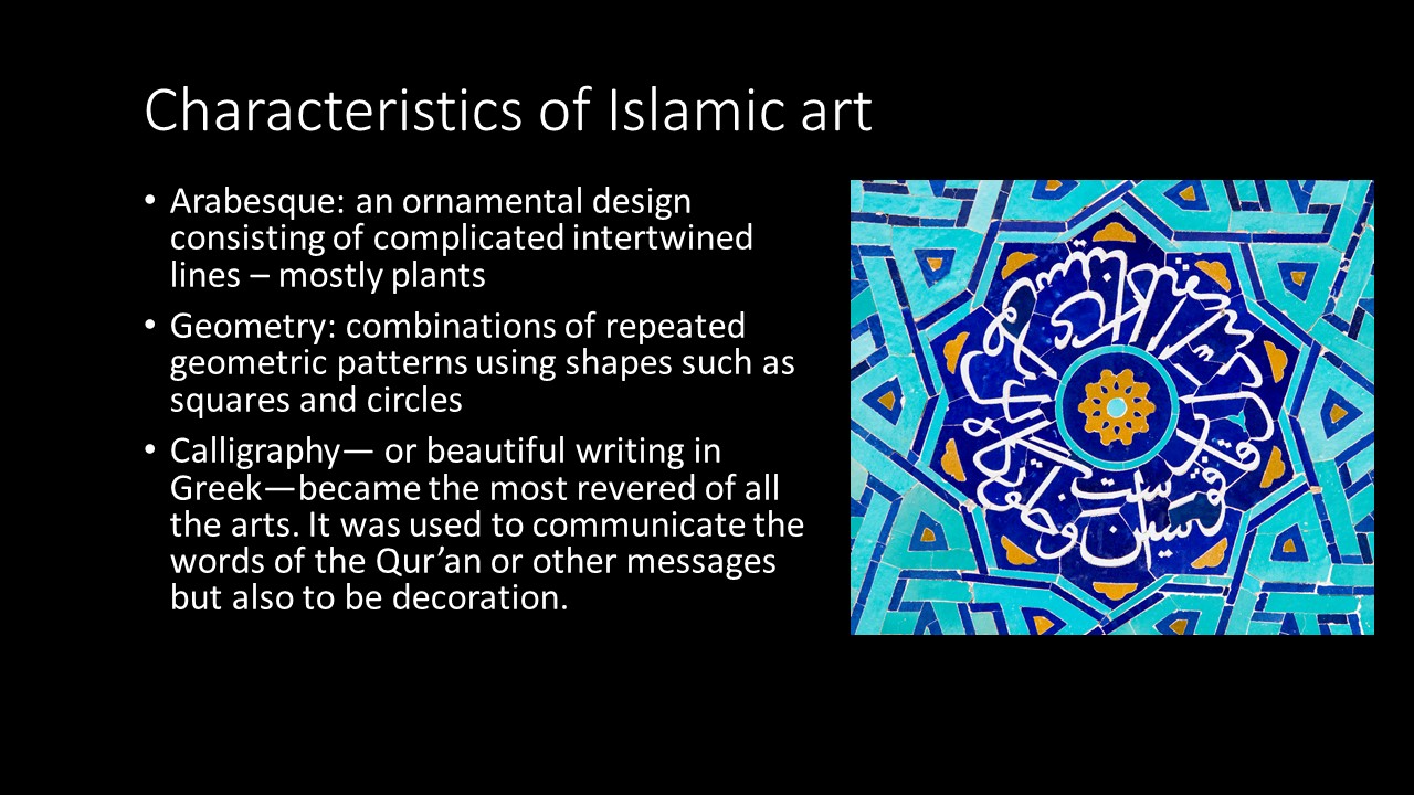 Art of the Islamic World: 7 Common Characteristics